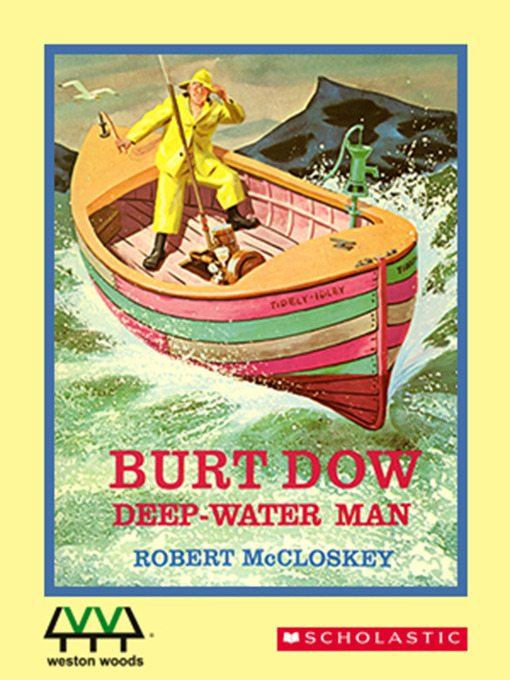 Title details for Burt Dow by Robert McCloskey - Available